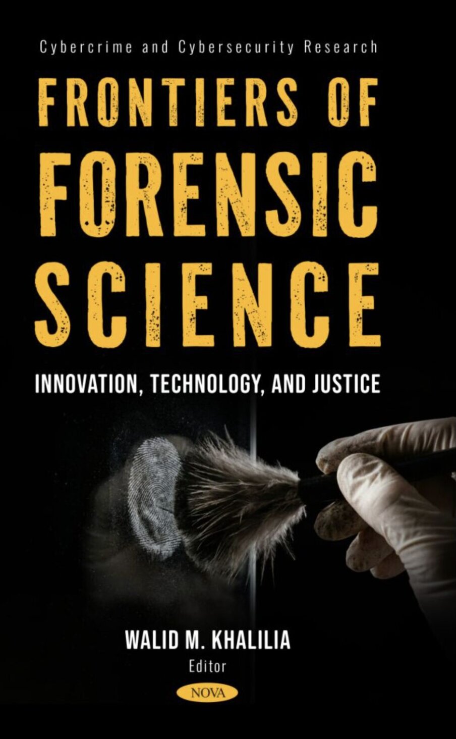 Front Cover — Frontiers of Forensic Science: Innovation, Technology, and Justice